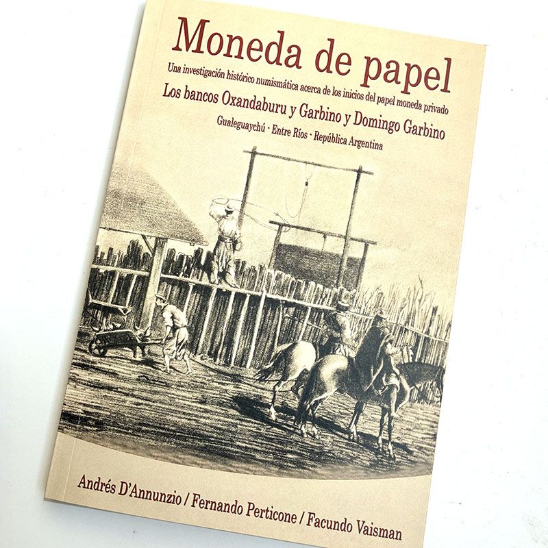 Moneda de papel - Los bancos 'Oxandaburu y Garbino' y 'Domingo Garbino'